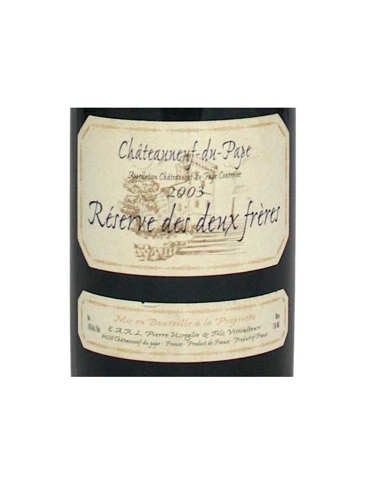 Chateauneuf-du-Pape "Reserve des Deux Freres" 2003 - Domaine Pierre Usseglio et Fils