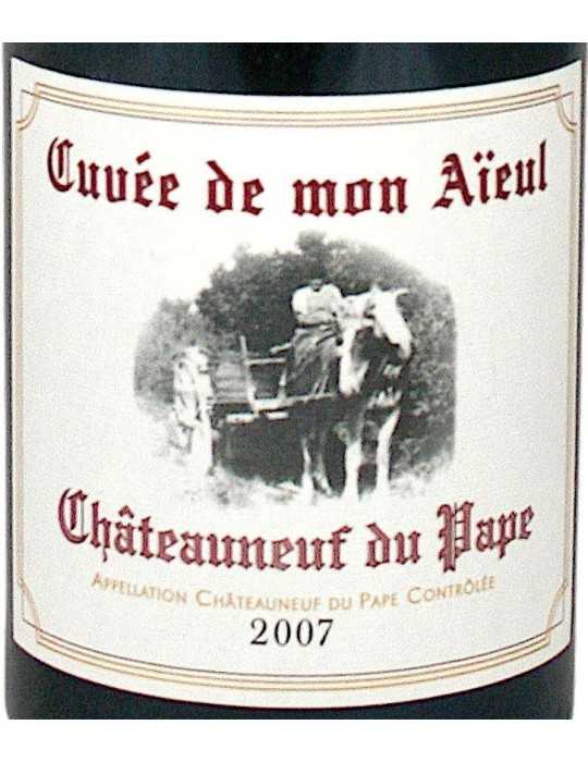 Chateauneuf-du-Pape "Cuvée de mon Aïeul" 2007 - Domaine Pierre Usseglio et Fils