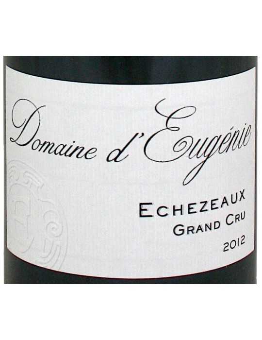 Echezeaux Grand Cru 2012 - Domaine d'Eugenie