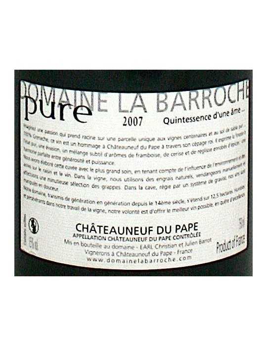 Châteauneuf-du-Pape Cuvée Pure 2007 - Domaine de la Barroche
